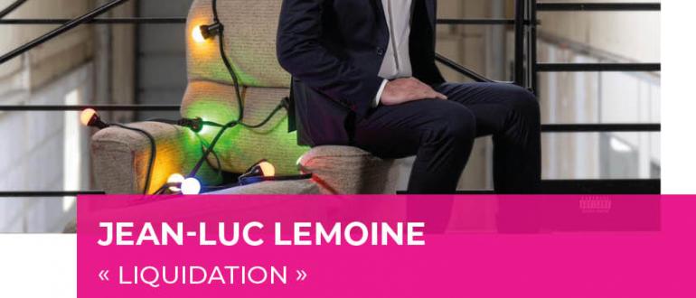 Visuel pour jean-luc lemoine liquidation 