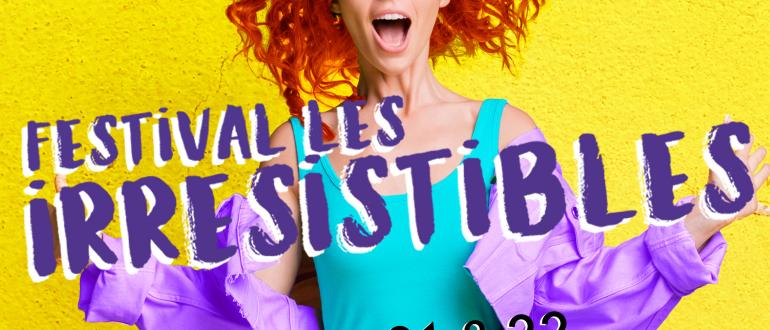 Visuel pour festival les irrsistibles